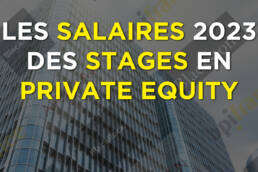 Salaires des stages en Private Equity 2023